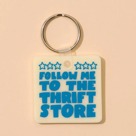 Follow Me to the Thrift Store Keychain